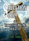 The Salvation of the Soul - Part Three