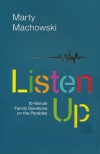 Listen Up: 10 Minute Family Devotions on the Parables