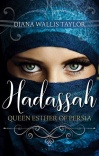 Hadassah, Queen Esther of Persia 