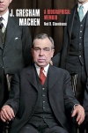 J Gresham Machen, A Biographical Memoir