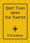 Quiet Talks About the Tempter