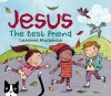 Jesus the Best Friend - Board Book