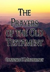 The Prayers of the Old Testament