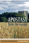 Apostasy from the Gospel - Puritan Paperbacks