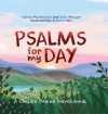 Psalms for My Day, A Child’s Praise Devotional 