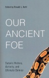 Our Ancient Foe: Satan's History, Activity, and Ultimate Demise