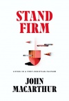 Stand Firm: Living in a Post Christian Culture