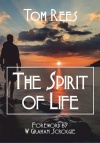 The Spirit of Life, with foreword by W Graham Scroggie