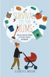 Survival Tips for Mums