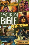 The Action Bible Devotional: 52 Weeks of God-Inspired Adventure