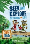 Seek and Explore Devotions for Kids 