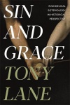 Sin and Grace, Evangelical Soteriology In Historical Perspective 
