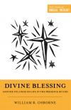 Divine Blessing and the Fullness of Life in the Presence of God