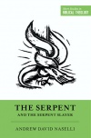 The Serpent and the Serpent Slayer 