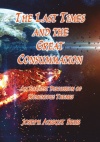 The Last Times and the Great Consummation