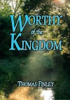 Worthy of the Kingdom 
