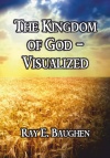 The Kingdom of God - Visualised