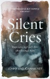Silent Cries; Experiencing God's Love After Losing a Baby