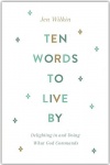 Ten Words to Live By
