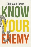 Know Your Enemy 