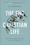 The End of the Christian Life