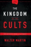 The Kingdom of the Cults: 6th Edition