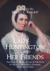 Lady Huntington and Her Friends