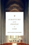 Scripture and the People of God: Essays in Honor of Wayne Grudem