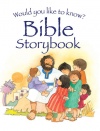 Would You Like to Know? Bible Storybook 