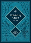 Unfolding Grace for Kids: A 40-Day Journey through the Bible