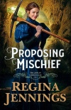 Proposing Mischief, Joplin Chronicles Series