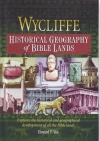 Wycliffe Historical Geography of Bible Lands