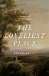 The Loveliest Place: The Beauty and Glory of the Church 