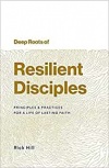 Deep Roots of Resilient Disciples