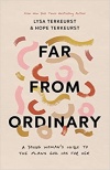 Far from Ordinary - A Young Woman's Guide to the Plans God Has for Her