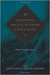 Recovering Biblical Manhood and Womanhood