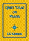 Quiet Talks on Prayer