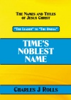 Time's Noblest Name - L to O
