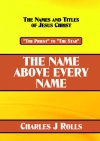 The Name Above Every Name - P to S