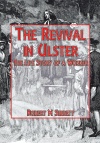 The Revival in Ulster - The Life Story of a Worker 