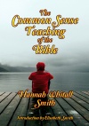 The Common Sense Teaching of the The Bible