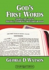 God's First Words - Studies in Genesis, Historic and Experimental 
