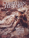 Christian History Magazine - Faith In The Foxholes Seeking Hope Amidst War's Despair