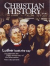 Christian History Magazine - Martin Luther