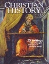 Christian History Magazine - 25 Writings That Changed
