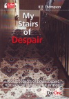My Stairs of Despair