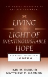 Living in the Light of Inextinguishable Hope