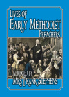 Lives of Early Methodist Preachers