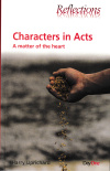 Characters in Acts - A Matter of the Heart