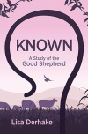 Known  - A Study of the Good Shepherd